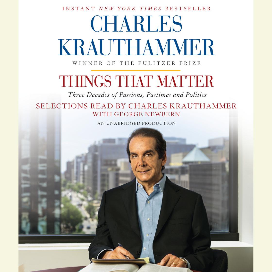 Charles Krauthammer - Things That Matter Audiobook
