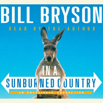 Bill Bryson - In a Sunburned Country Audiobook