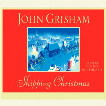 John Grisham - Skipping Christmas Audiobook