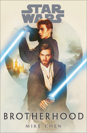 Mike Chen - Star Wars: Brotherhood Audiobook