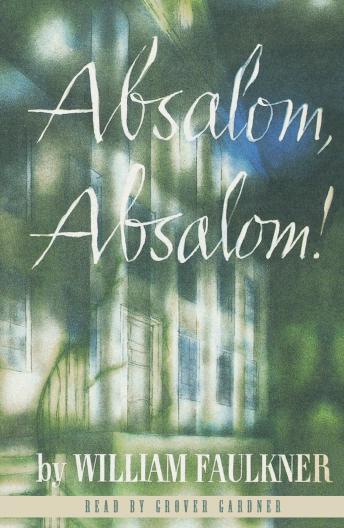 William Faulkner - Absalom, Absalom! Audiobook