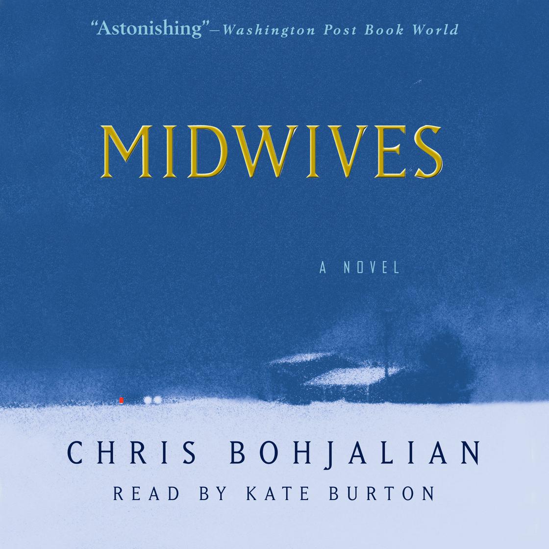 Chris Bohjalian - Midwives Audiobook
