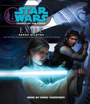 Aaron Allston - Star Wars Legacy of the Force #4 Exile Audiobook
