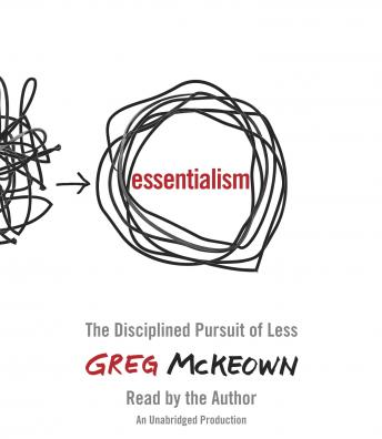 Greg Mckeown - Essentialism Audiobook