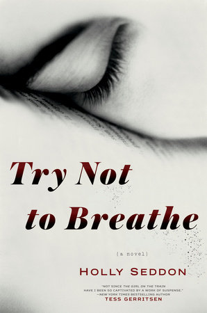 Holly Seddon - Try Not to Breathe Audiobook