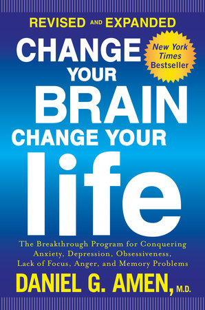 Daniel G. Amen M.D. - Change Your Brain, Change Your Life Audiobook