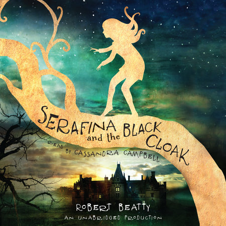 Robert Beatty - Serafina And the Black Cloak Audiobook