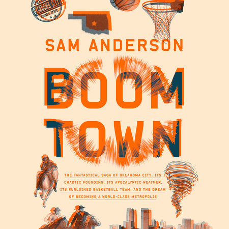 Sam Anderson - Boom Town Audiobook