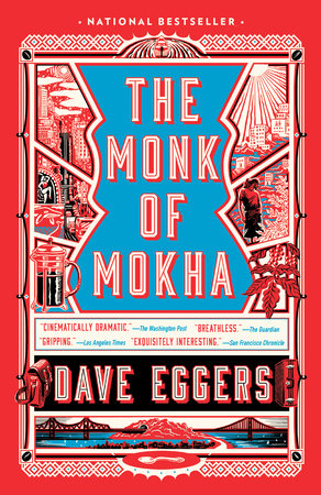 Dave Eggers - The Monk of Mokha Audiobook