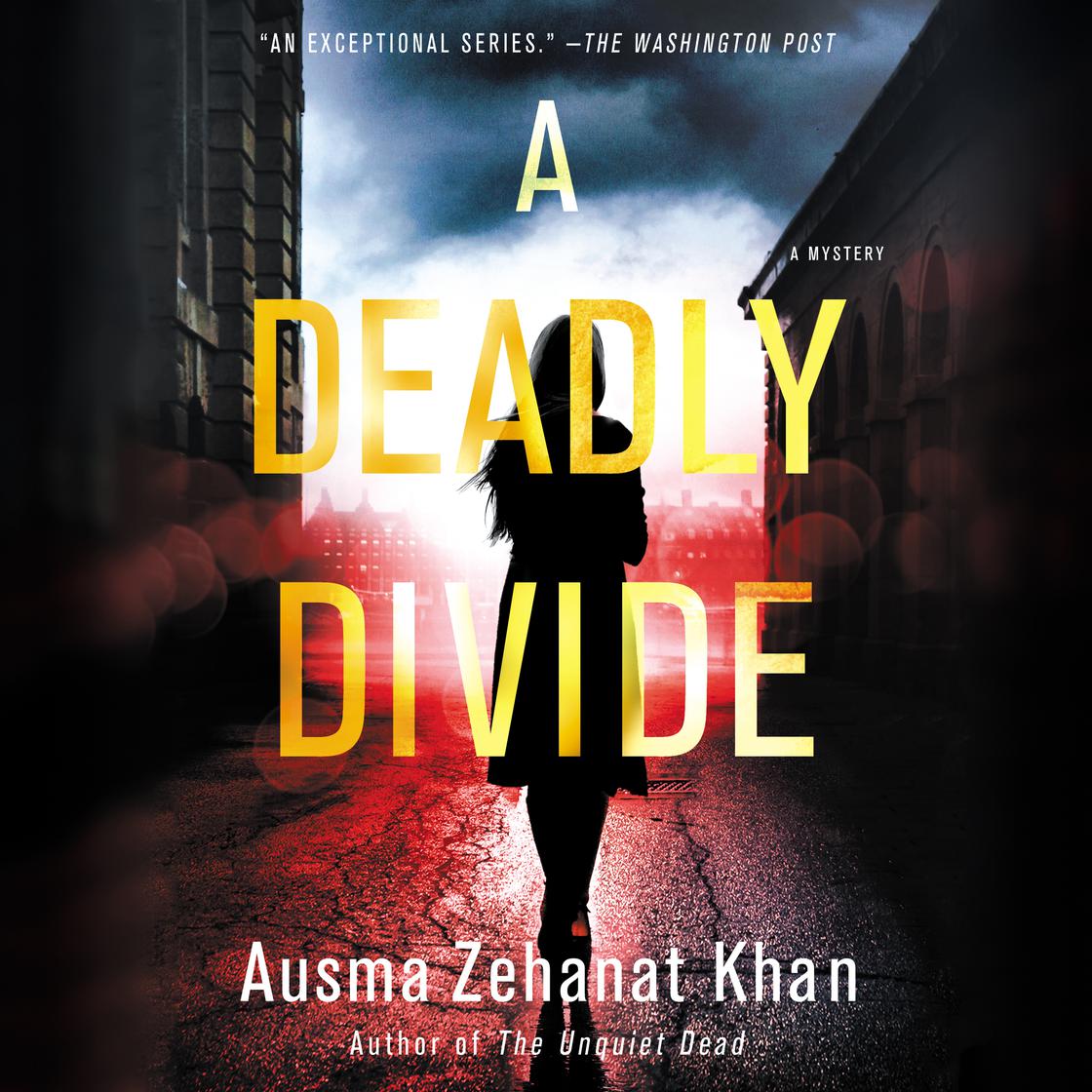 Ausma Zehanat Khan - A Deadly Divide Audiobook