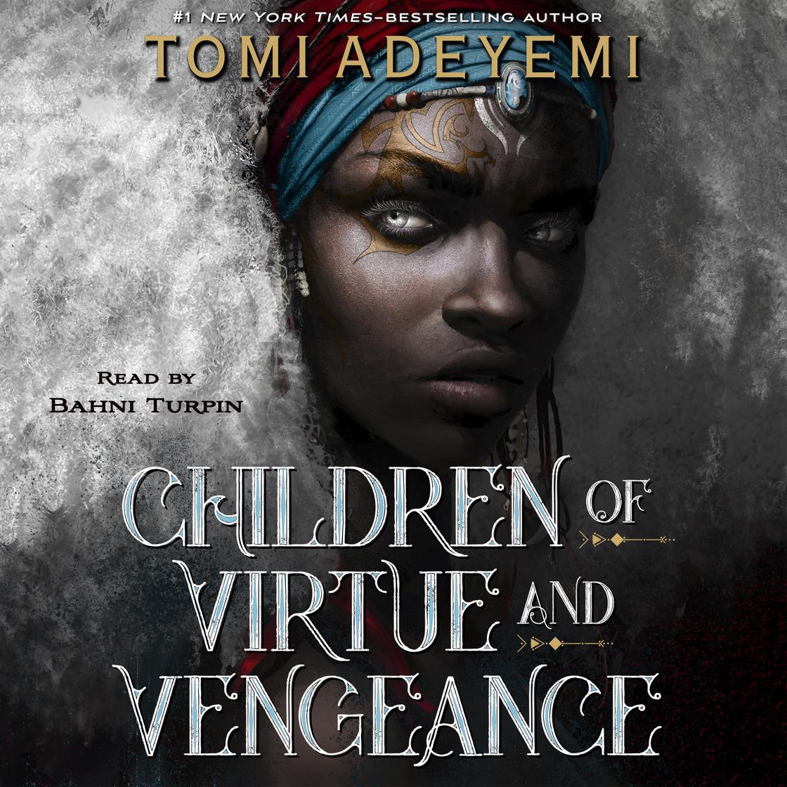 Tomi Adeyemi - Children of Virtue And Vengeance Audiobook