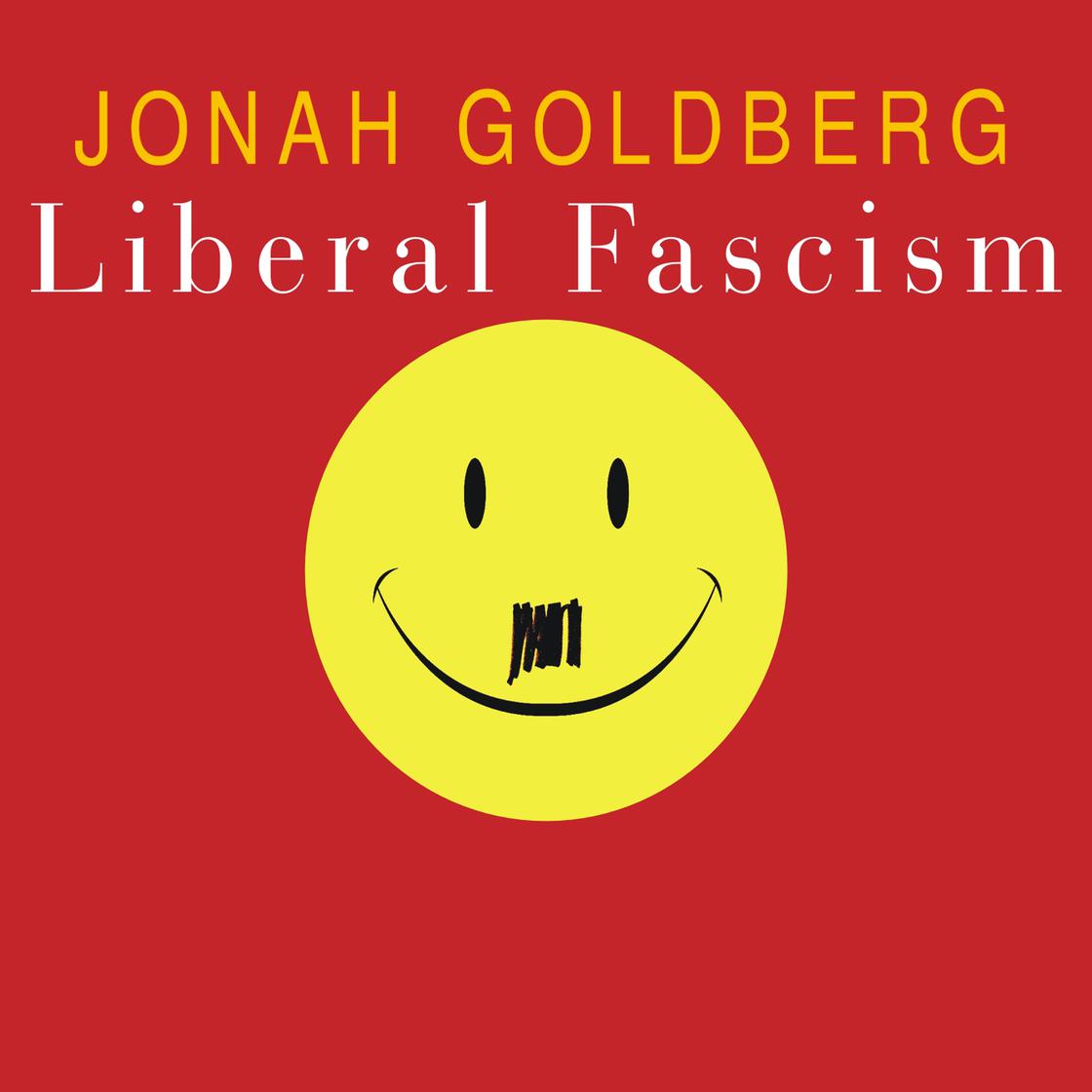 Jonah Goldberg - Liberal Fascism Audiobook