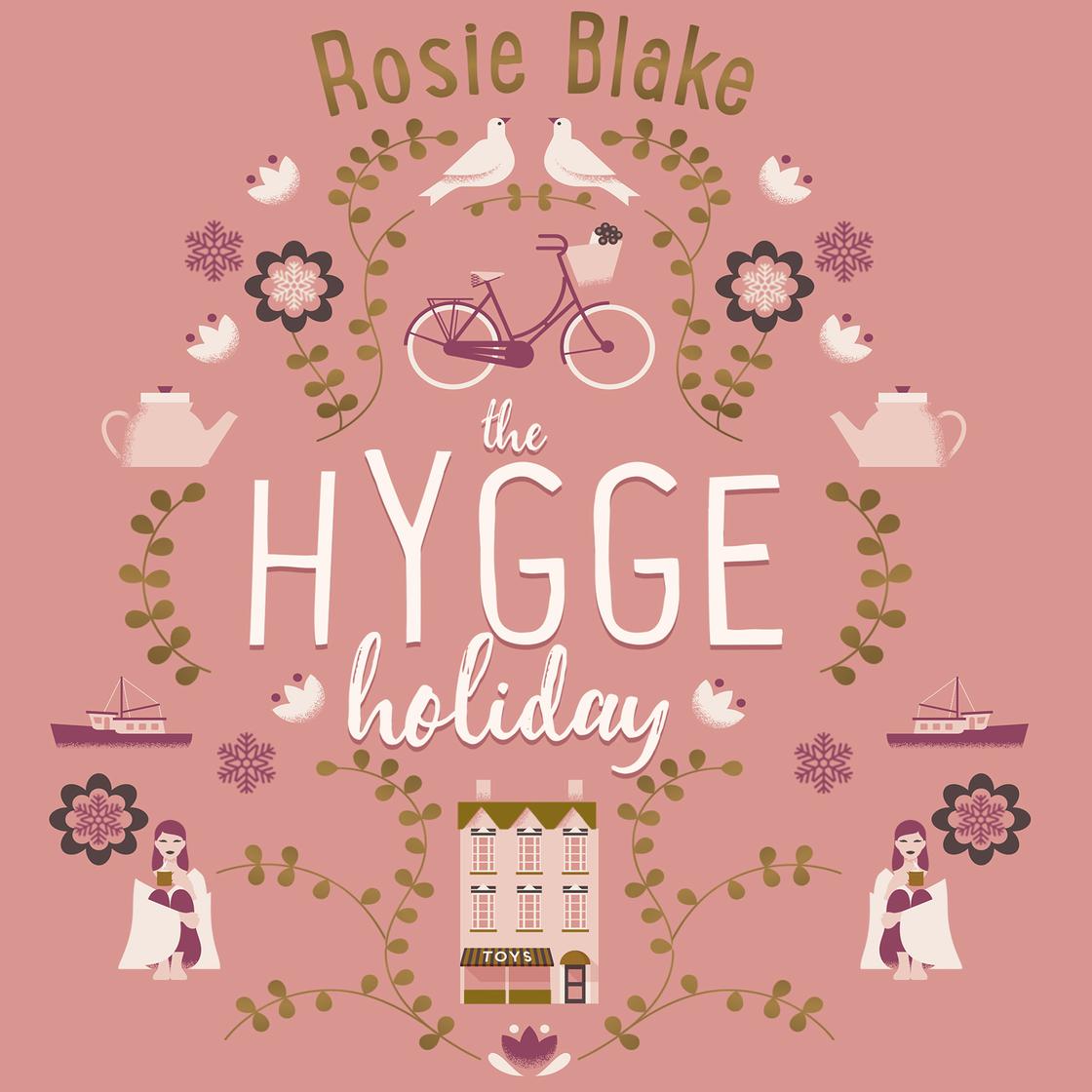 Rosie Blake - The Hygge Holiday Audiobook