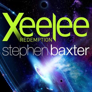Stephen Baxter - Xeelee: Redemption Audiobook