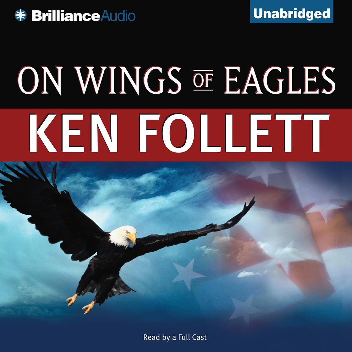 Ken Follett - On Wings of Eagles Audiobook