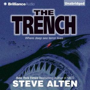 Steve Alten - The Trench Audiobook