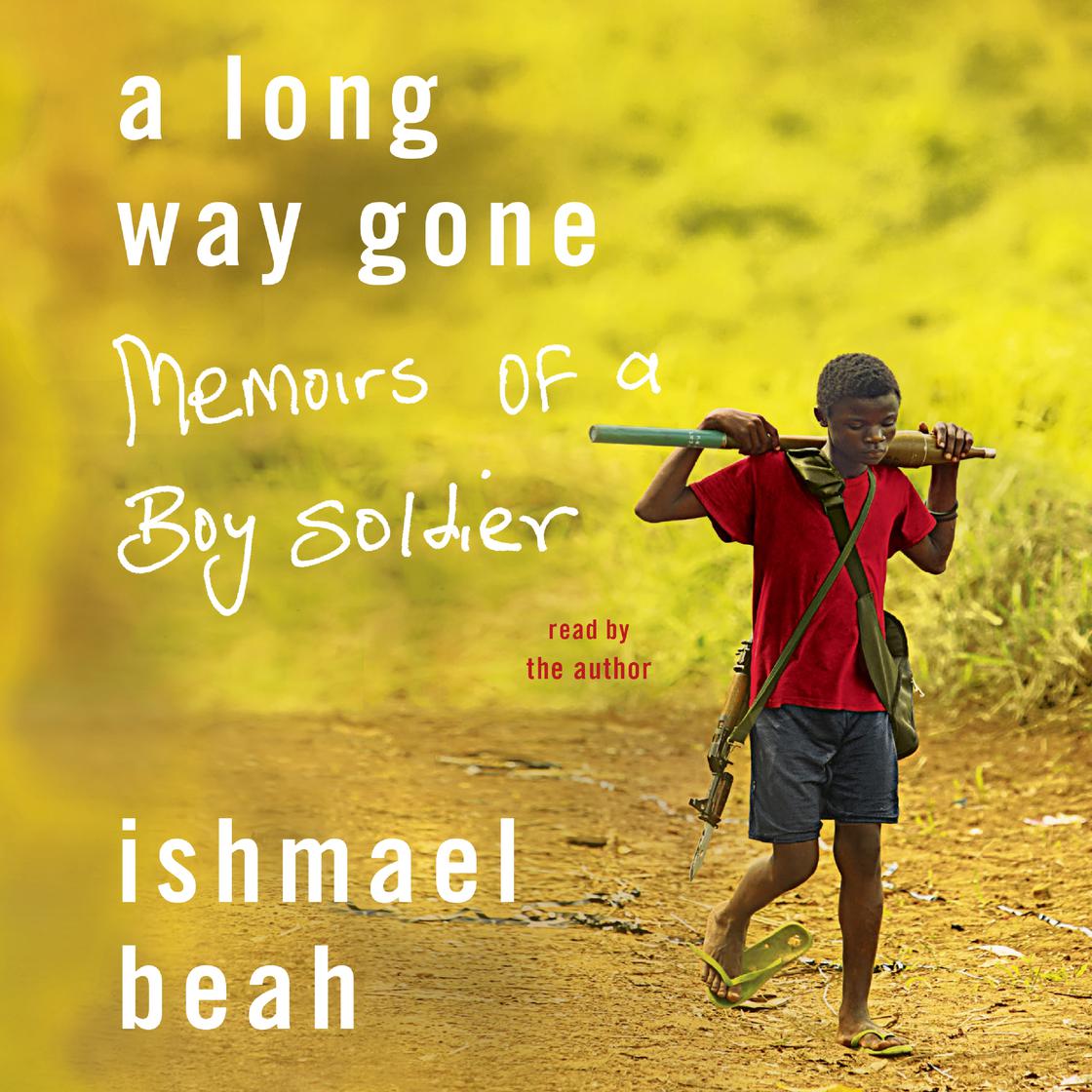 Ishmael Beah - A Long Way Gone Audiobook