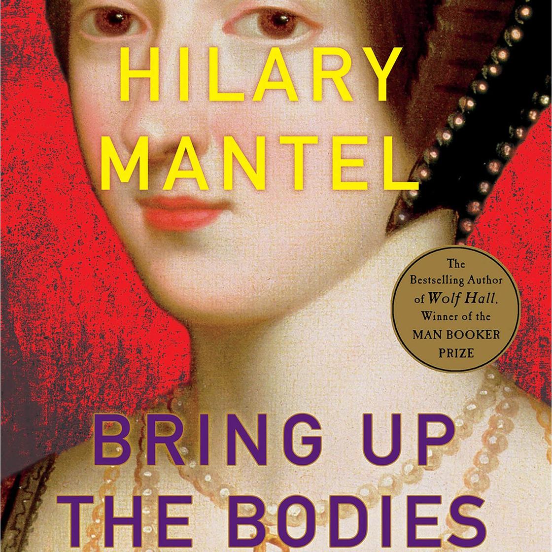 Hilary Mantel - Bring Up the Bodies Audiobook