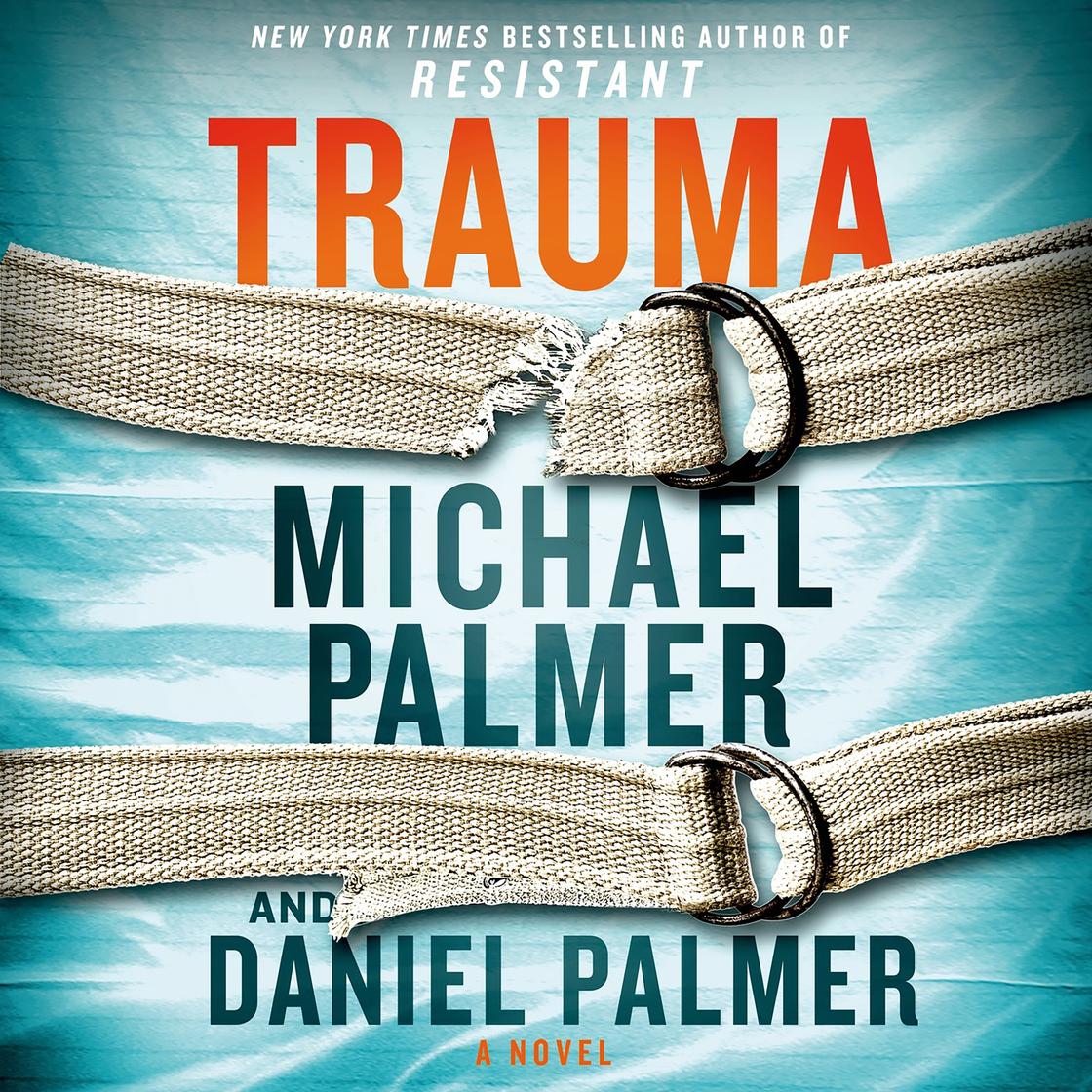 Michael Palmer, Daniel Palmer - Trauma Audiobook