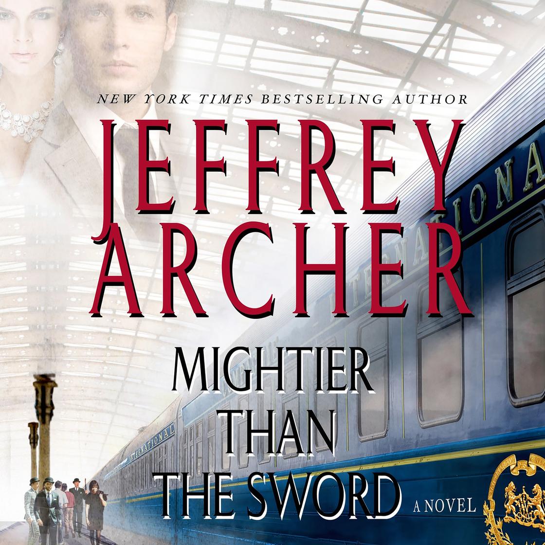 Jeffrey Archer - Mightier Than the Sword Audiobook