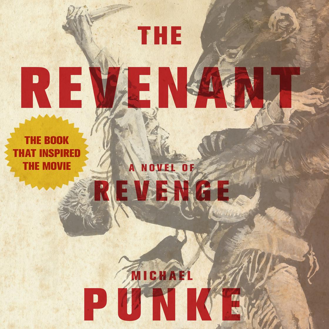 The Revenant Audiobook - Michael Punke (A Novel of Revenge)