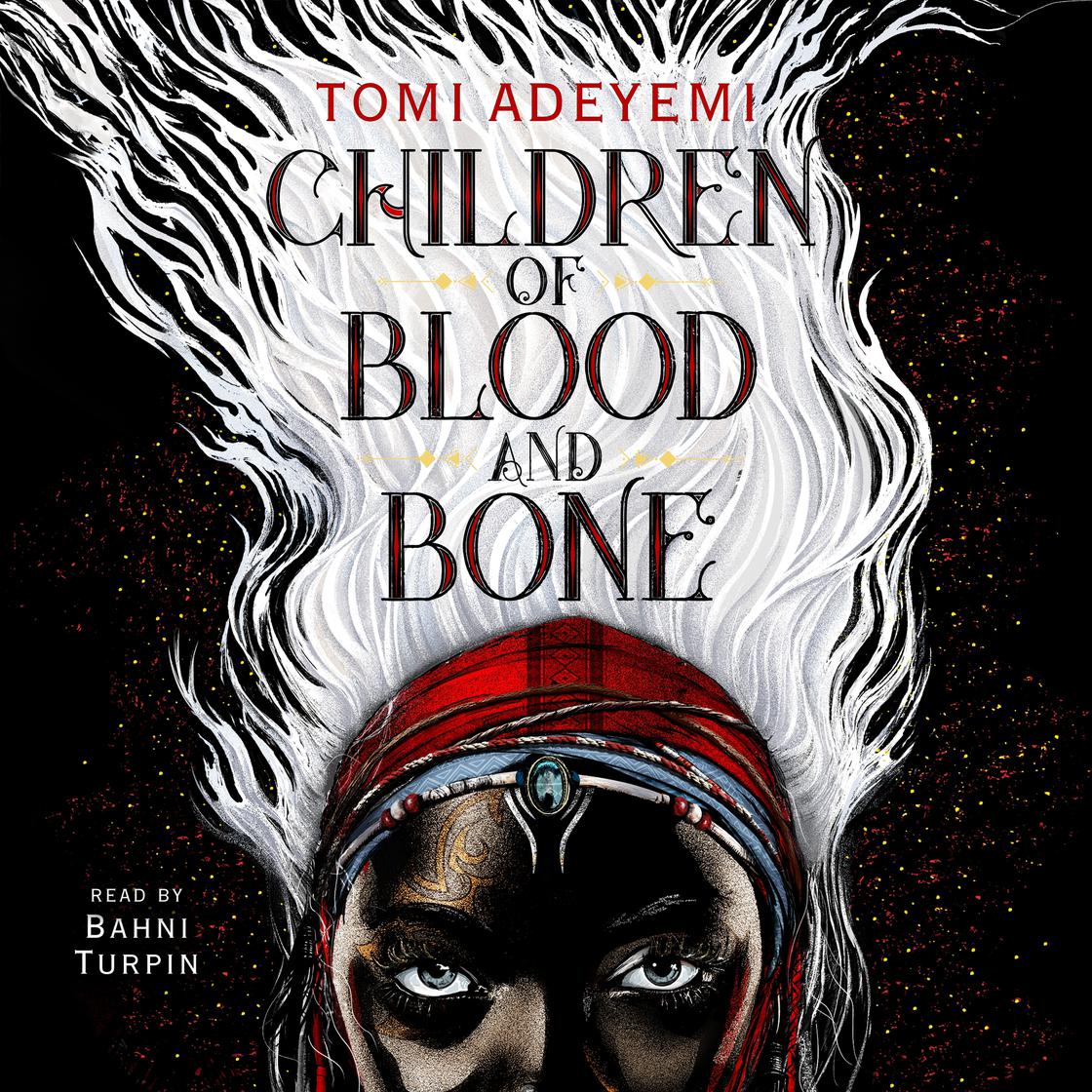 Tomi Adeyemi - Children of Blood And Bone Audiobook