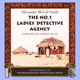 Alexander Mccall Smith - The No. 1 Ladies' Detective Agency Audiobook
