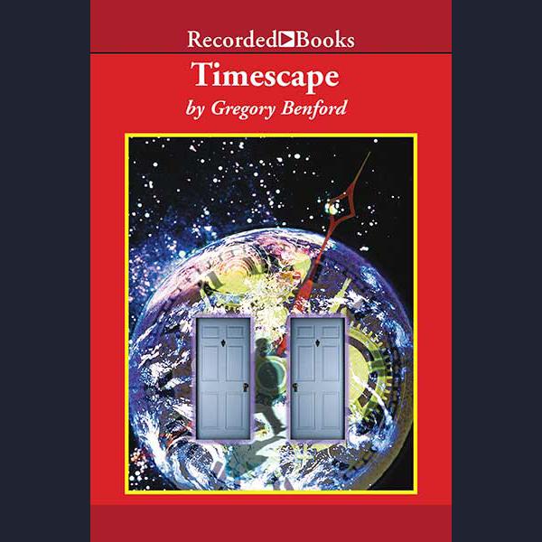 Gregory Benford - Timescape Audiobook