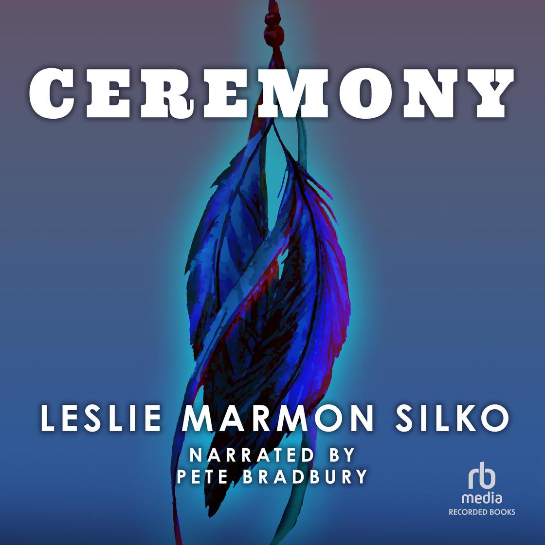 Leslie Marmon Silko - Ceremony Audiobook
