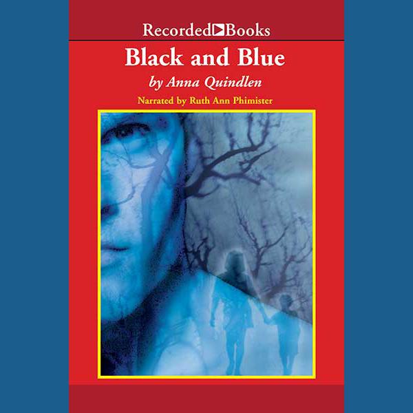 Anna Quindlen - Black And Blue Audiobook