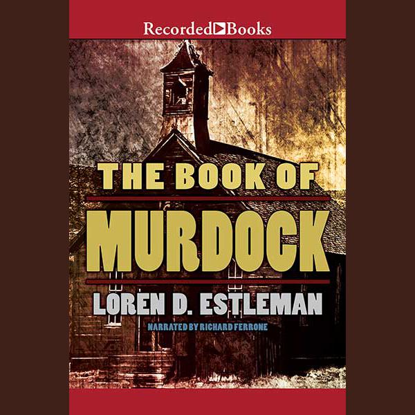 The Book of Murdock by Loren D. Estleman Audiobook