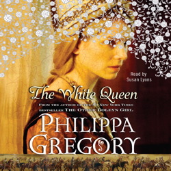Philippa Gregory - The White Queen Audiobook