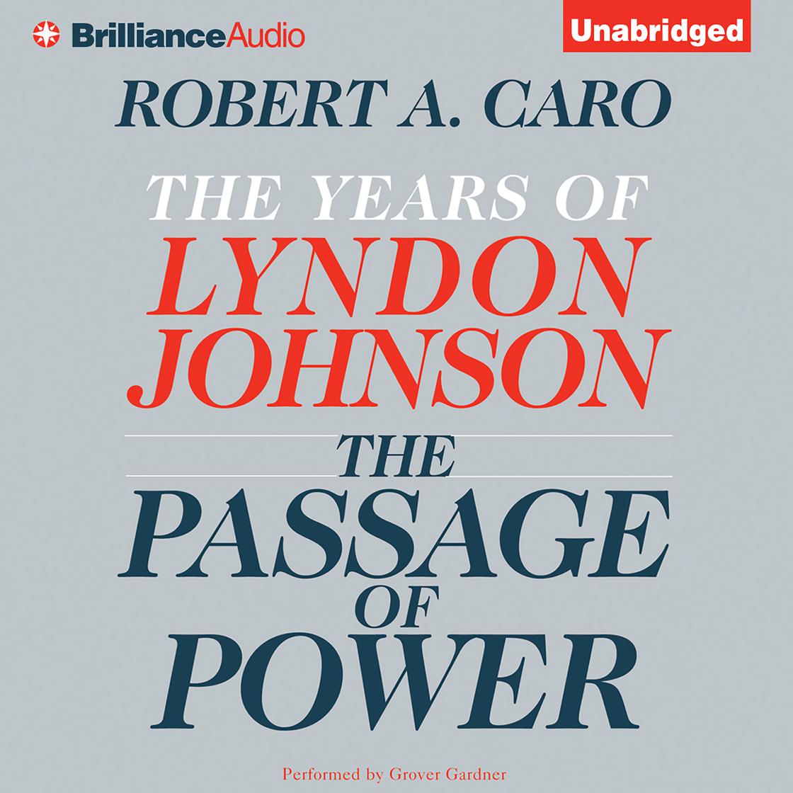 Robert A. Caro - The Passage of Power Audiobook