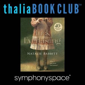 Natalie Babbitt - Tuck Everlasting Audiobook
