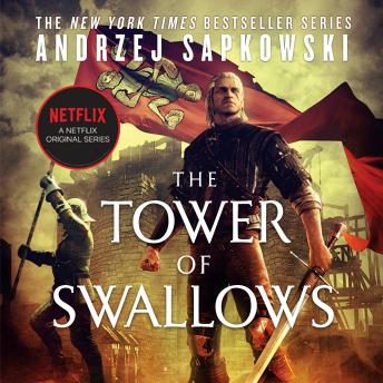 Andrzej Sapkowski - The Tower of Swallows Audiobook