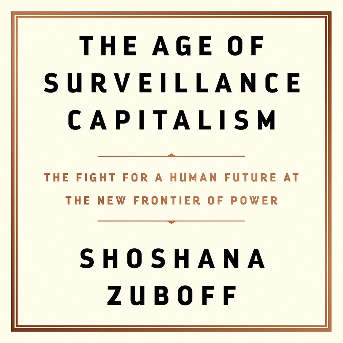Shoshana Zuboff - The Age of Surveillance Capitalism Audiobook