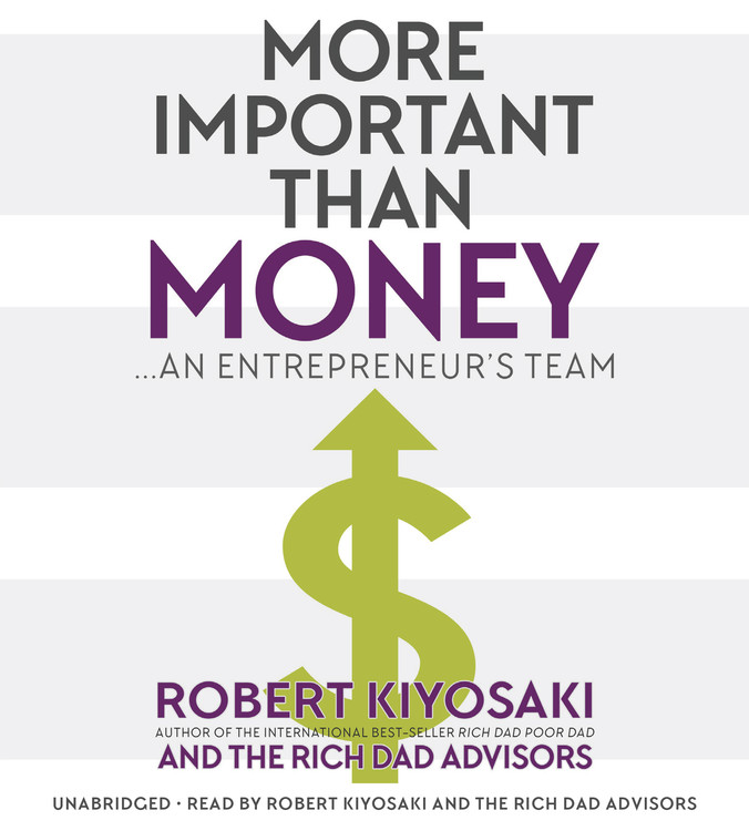 Robert Kiyosaki - More Important Than Money Audiobook