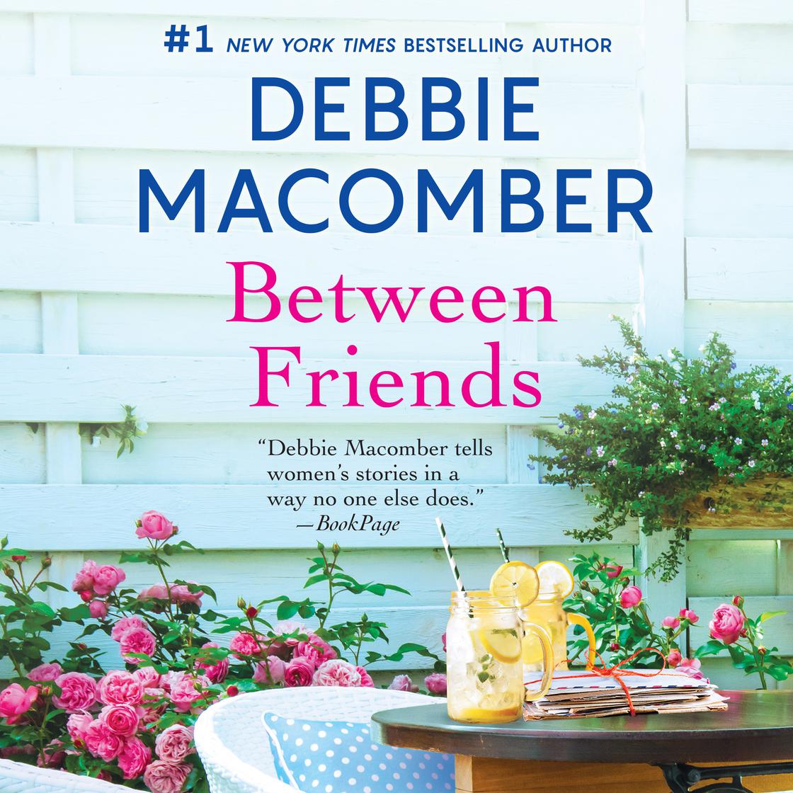 Debbie Macomber - Between Friends Audiobook