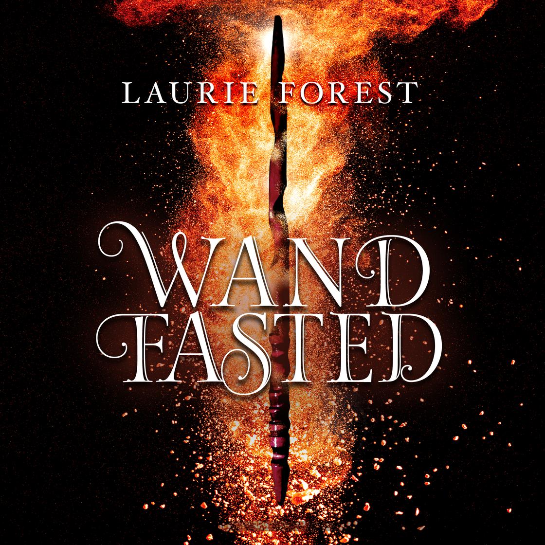 Laurie Forest - Wandfasted Audiobook