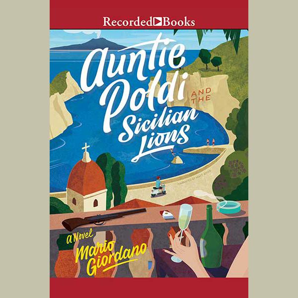 Mario Giordano - Auntie Poldi And the Sicilian Lions Audiobook
