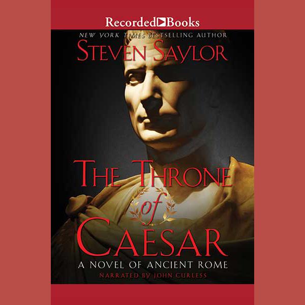Steven Saylor - The Throne of Caesar Audiobook