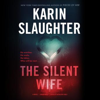 Karin Slaughter - The Silent Wife Audiobook