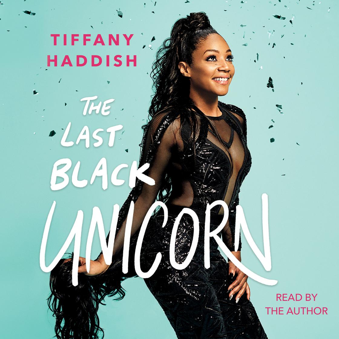 Tiffany Haddish - The Last Black Unicorn Audiobook