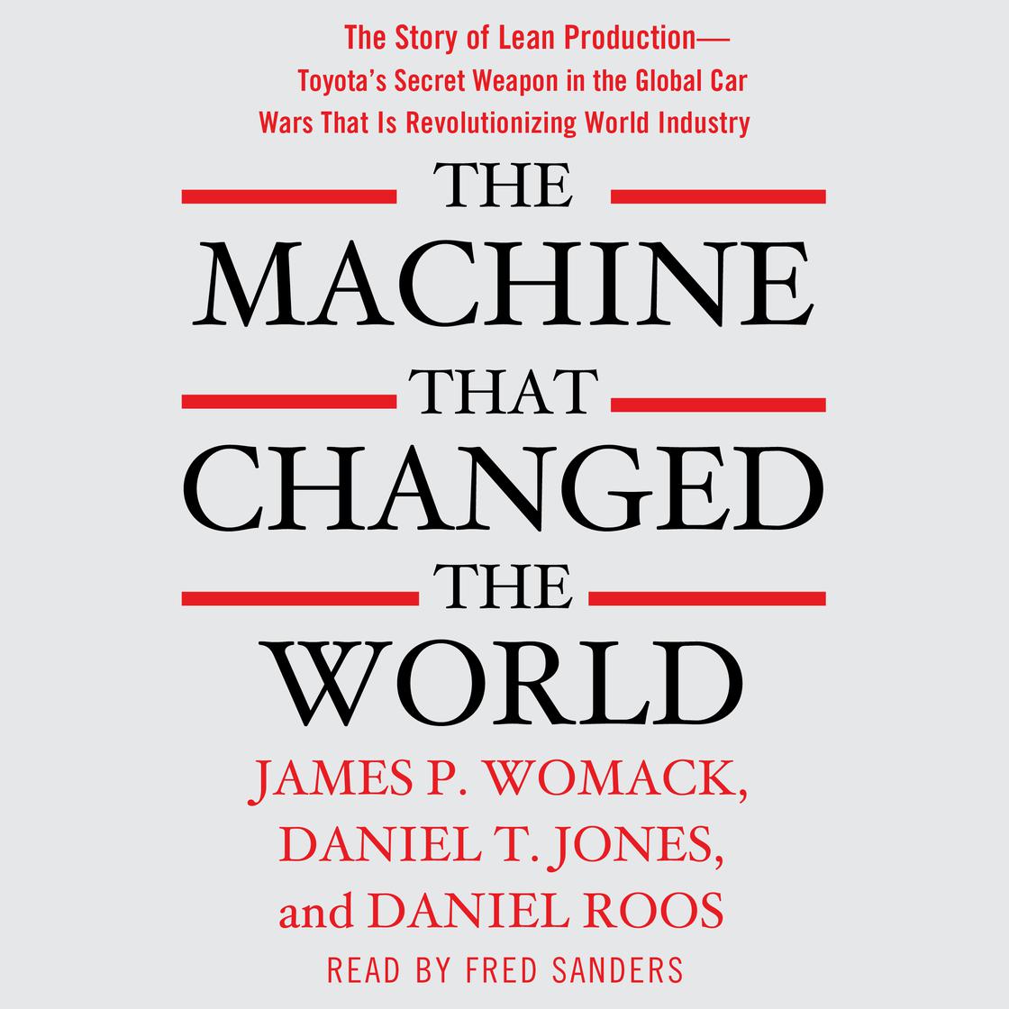 James P. Womack - The Machine That Changed the World Audiobook