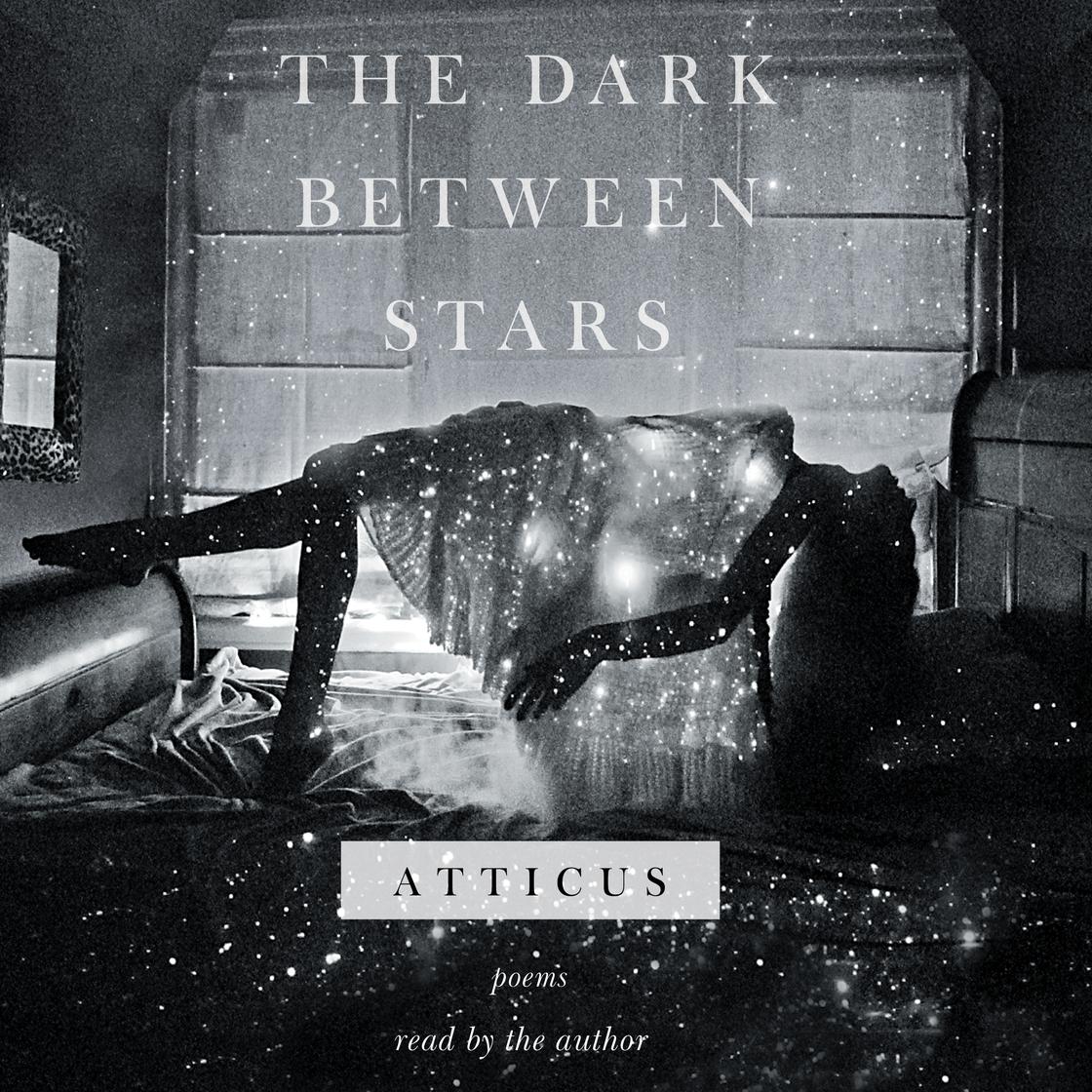 Atticus - The Dark Between Stars Audiobook