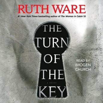 Ruth Ware - The Turn of the Key Audiobook