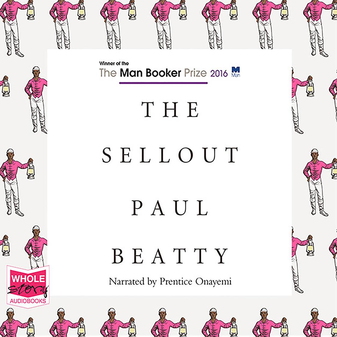 Paul Beatty - Sellout Audiobook