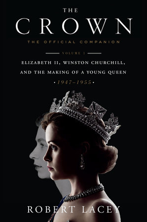Robert Lacey - The Crown Audiobook (Volume 1)