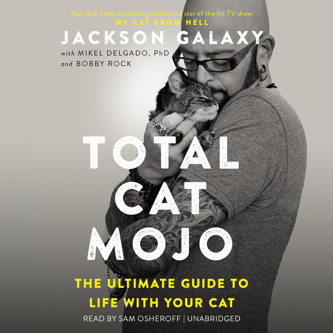 Jackson Galaxy - Total Cat Mojo Audiobook