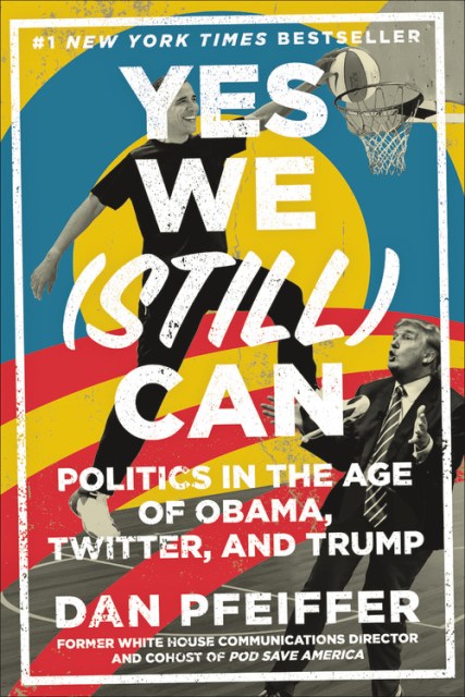 Dan Pfeiffer - Yes We (Still) Can Audiobook